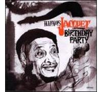 Illinois Jacquet - Birthday Party