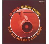 Illinois Jacquet - Go Power