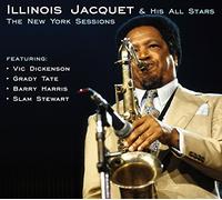 Illinois Jacquet & His All Stars The New York Sessions (CD) Album