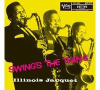 Illinois Jacquet - Swings The Thing