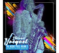 Illinois Jacquet The Jacquet Files, Volume 3 (CD)