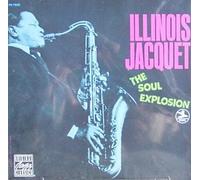Illinois Jacquet - The Soul Explosion