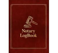 Illinois Notary Journal: Public Notary Log Book for Notarial Acts | 150 Pages 300 Records