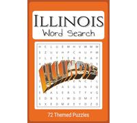 Illinois Word Search Puzzle book: Easy to read word find Illinois inspired words