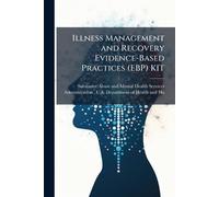 Illness Management and Recovery Evidence-Based Practices (EBP) KIT (Tascabile)