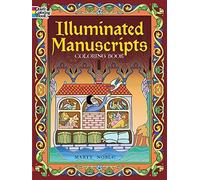 Illuminated Manuscripts Coloring Book (Dover Art Coloring Book) by Marty Noble (2013) Paperback
