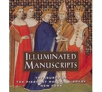 Illuminated Manuscripts: Treasures of the Pierpont Morgan Library New York: 14