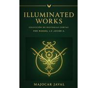 Illuminated works: Colección de Historias Cortas
