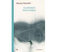 ILLUMINATI DALL'ACQUA - TALLACK MALACHY - IPERBOREA