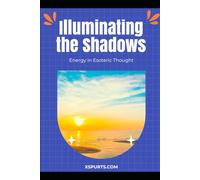 Illuminating the Shadows: Energy in Esoteric Thought
