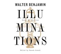 Walter Benjamin Illuminations (Tascabile)