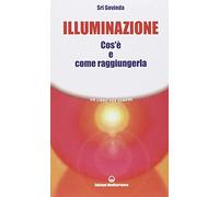Illuminazione. Cos'è e come raggiungerla