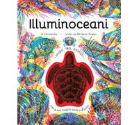 Illuminoceani. Ediz. a colori. Con lenti colorate