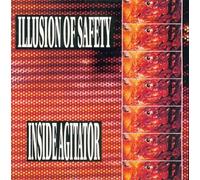 Illusion of Safety - Inside Agitator (UK Import)