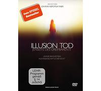 Illusion Tod - Jenseits des Greifbaren II