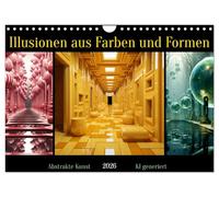 Illusionen aus Farben und Formen (Wandkalender 2026 DIN A4 quer), CALVENDO Monatskalender: Abstrakte Formen und Farben vereint in magischen Illusionen - KI generiert