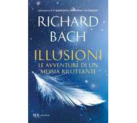 Illusioni. Le avventure di un Messia riluttante