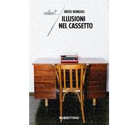 Illusioni nel cassetto - Kongoli Fatos