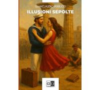 Illusioni sepolte