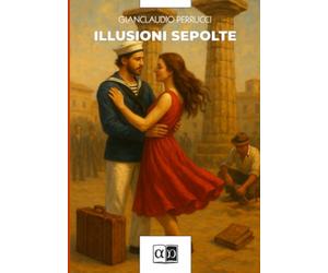 Illusioni sepolte