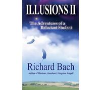 Richard Bach Illusions II (Tascabile)