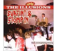 Illusions,the - Surfin'&Stompin
