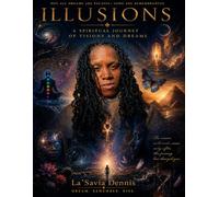 Illusions: Visions & Dreams