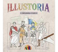 ILLUSTORIA - Volume 2, Giovanna d'Arco: Versione italiana
