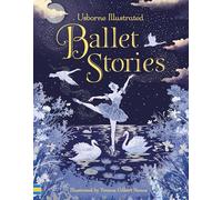 Illustrated Ballet Stories (Illustrated Story Collections) by Usborne