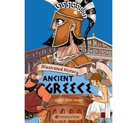Illustrated History: Ancient Greece: Volume 3