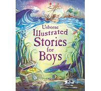 Illustrated stories for boys. Ediz. illustrata