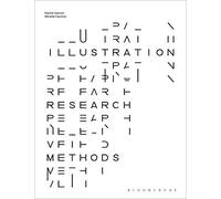 Rachel Gannon Mireille Fauchon Illustration Research Methods (Tascabile)