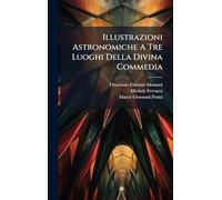 Illustrazioni Astronomiche A Tre Luoghi Della Divina Commedia