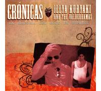 Illya Kuryaki & Valderramas - Cronicas