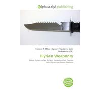 Illyrian Weaponry: Ennius, Illyrian warfare, Illyrians, Ancient warfare, Daunian stele, Illyrian type helmet, Makhaira