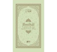 Ilmihal: Leitfaden für den muslimischen Alltag