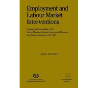ILO Employment and Labour Market Interventions (ARTEP) (Tascabile)