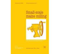 Ilo Small-scale Maize Milling: 7 (Women, Work, and Development,) (Tascabile)