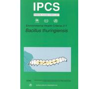Ilo Unep Bacillus Thuringiensis (Tascabile) Environmental Health Criteria