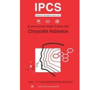 Ilo Unep Chrysotile Asbestos (Tascabile) Environmental Health Criteria
