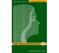 Ilo Women, Work and Demographic Issues (Tascabile)