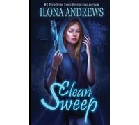 Ilona Andrews Clean Sweep (Tascabile) Innkeeper Chronicles
