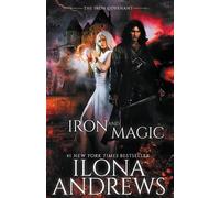 Ilona Andrews Iron and Magic (Tascabile)