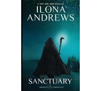 Ilona Andrews Sanctuary (Tascabile) Roman's Chronicles