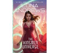 Ilona Andrews The Kinsmen Universe (Tascabile) Kinsmen