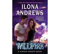 Ilona Andrews Wildfire (Copertina rigida) Hidden Legacy