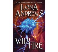 Ilona Andrews Wildfire (Tascabile) Hidden Legacy