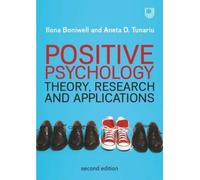 Ilona Boniwell Aneta D Positive Psychology: Theory, Research and App (Tascabile)