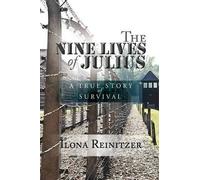 Ilona Reinitzer The Nine Lives of Julius (Tascabile)