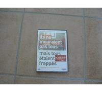 Ils ne mouraient pas tous mais tous etaient frappes